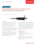 Improve pipetting performance with pipette systems: Finnpipette F2 pipettes and Finntip Flex pipette tips
